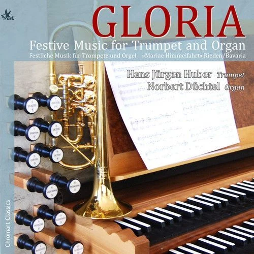 ALBRECHTSBERGER / ARCADELT / HUBER / DUCHTEL - GLORIA: FESTIVE MUSIC FOR - Picture 1 of 1