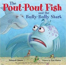 The Pout-pout Fish And The Bully-bully Shark - Paperback - Good