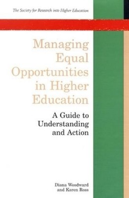 WOODWARD Managing Equal Opportunities in Higher Educatio (Paperback) (UK IMPORT)