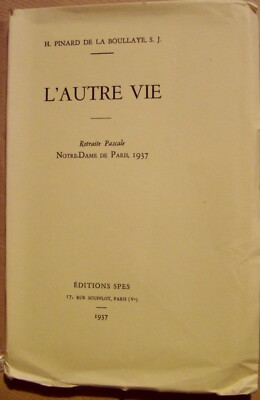 PINARD de la BOULLAYE H. - L'AUTRE VIE - EO Nr. 6/25 - 1937