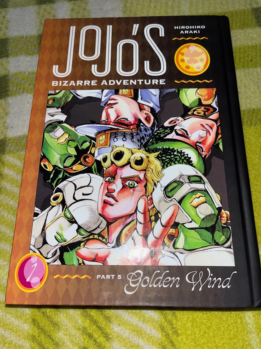 JoJo's Bizarre Adventure: Part 5--Golden Wind, Vol. 1 by Hirohiko Araki,  Hardcover