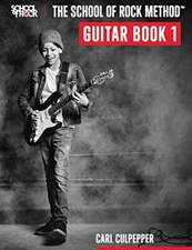 The School Of Rock Method - Guitar B..., Carl Culpepper