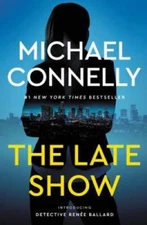 The Late Show - Paperback By Connelly, Michael - VERY GOOD