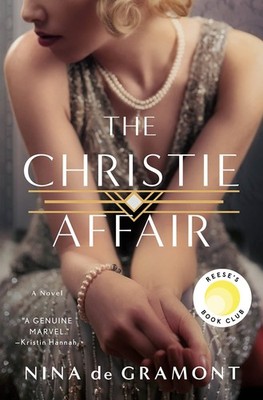 The Christie Affair: A Novel - Gramont, Nina de - Good - See condition notes