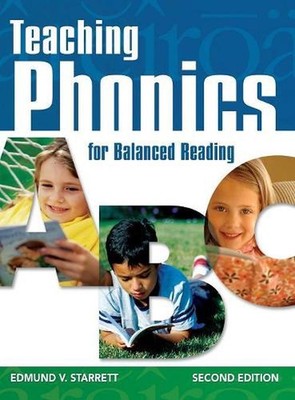 Teaching Phonics for Balanced Reading by Edmund V. Starrett (English) Hardcover 
