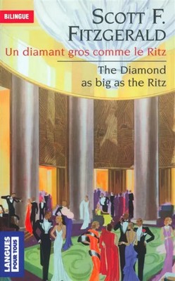 Ein großer Diamant wie das Ritz, zweisprachige Ausgabe (Englisch/Französisch), Francis Scot