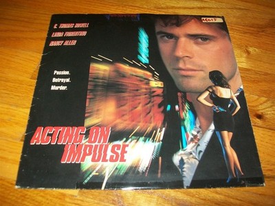ACTING ON IMPULSE Laserdisc LD VERY GOOD CONDITION C. THOMAS HOWELL STARS RARE!