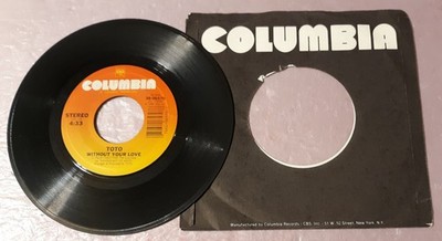Toto Without Your Love/Can't Stand It Any Longer Record 7'' Vinyl Record 45rpm