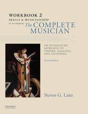 Workbook to Accompany The Complete Musician: ...