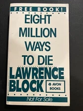 Eight Million Ways To Die By Lawrence Block