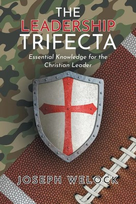 Joseph Welock | The Leadership Trifecta | Taschenbuch | Englisch (2022)
