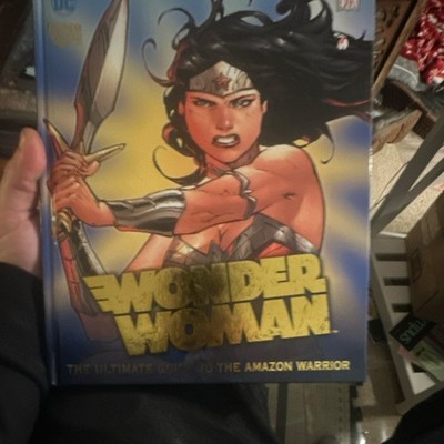 DK Wonder Woman: The Ultimate Guide Hardcover Illustrated Amazon Warrior