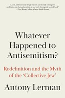 Whatever Happened To Antisemitism? | Antony Lerman | Englisch | Taschenbuch