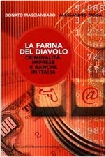 La farina del diavolo - Donato Masciandaro, Alessandro Pansa (BaldinieCastoldi)