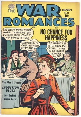 TRUE WAR ROMANCES  18  FN/6.0  -  Nice mid-grade on Quality from 1954!