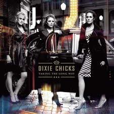 Taking The Long Way [CD] Dixie Chicks [*READ* Ex-Lib. DISC-ONLY]