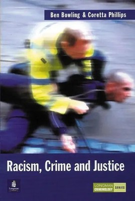 Racism, Crime and Justice | Benjamin Bowling (u. a.) | Taschenbuch | 336 S.