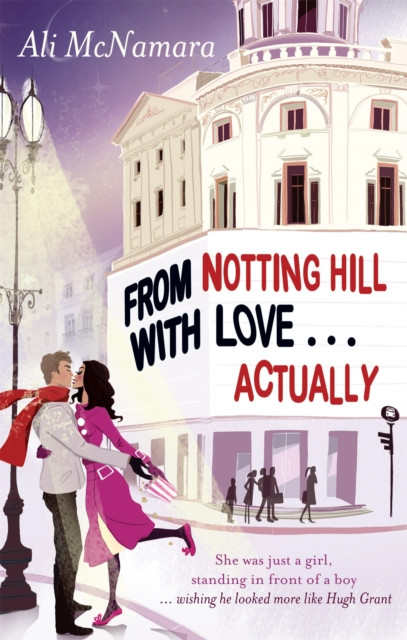 From Notting Hill With Love . . . Actually by Ali McNamara (Paperback Book)