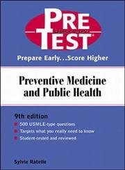 Preventive Medicine & Public Health: PreTest Self-Assessment and Review
