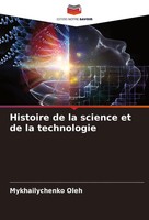 Mykhailychenko Oleh | Histoire De La Science Et De La Technologie | Taschenbuch