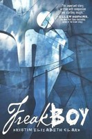 Freakboy By Kristin Elizabeth Clark Book (hardback) Free P&h Freakboy By Kristin Elizabeth Clark Book (hardback) Free P&h