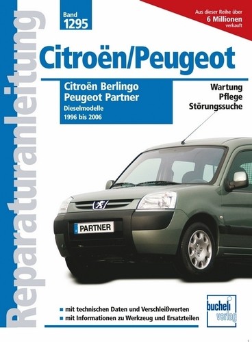 Jetzt Helfe Ich Mir Selbst Renault Modus REPARATURANLEITUNG CITROEN BERLINGO Peugeot Partner Jetzt helfe ich mir
