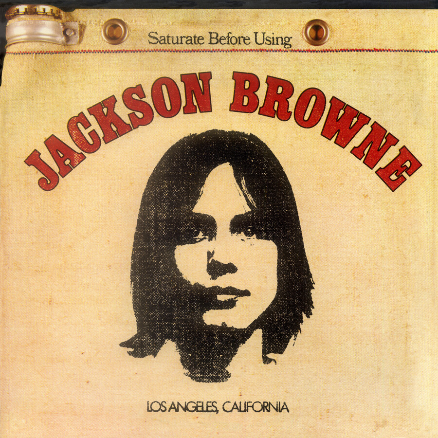 洋楽 Jackson Browne Saturate Before Using Album Covers - Jackson Browne -Saturate Before Using (1972) Album