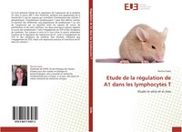 Perrine Galia | Etude De La RéGulation De A1 Dans Les Lymphocytes T | Buch
