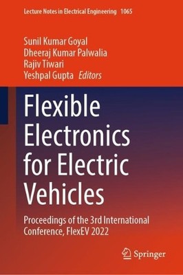 Flexible Electronics for Electric Vehicles - 9789819947942