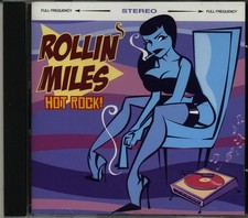 The Rollin Miles - Hot Rock! (CD) - Vinyl Rev...