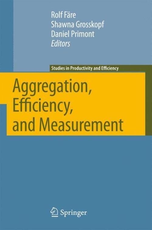 Thumbnail - Aggregation, Efficiency, And Measurement | Rolf Färe (u. A.) |