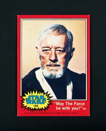 1977 Topps Star Wars #129 "May The Force be with you!" — Raw