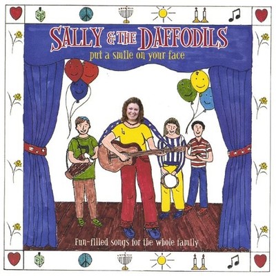 Sally & The Daffodils - Put a Smile on Your Face - Music CD