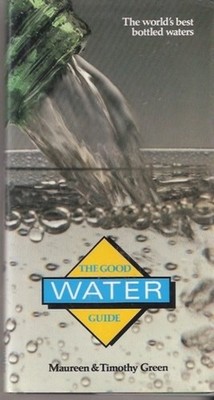 The Good Water Guide Hardcover Timothy, Green, Maureen Green