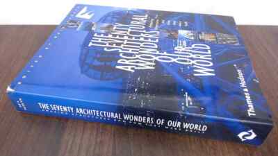 			The Seventy Architectural Wonders of Our Modern World: Amazing St		