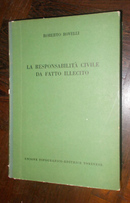 DIE HAFTUNG FÜR ILLEGALE FAKTEN ROBERTO ROVELLI 1964 UTET