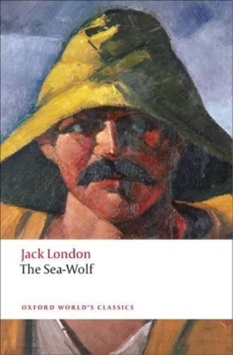 Jack London The Sea-Wolf (Tascabile) Oxford World's Classics
