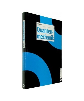 Quantenmechanik, Volkhard F. Müller