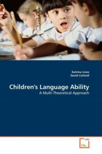 Thumbnail - Children\'s Language Ability A Multi-theoretical Approach 5911