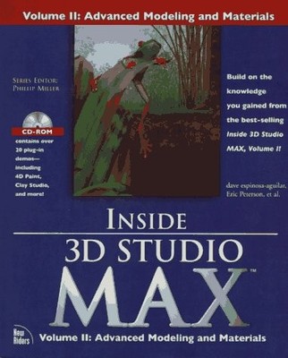 Inside 3d Studio Max: Advanced Modeling and Materials - Elliott, Steven D.|A...