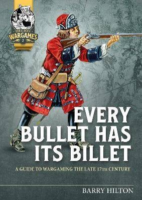 Every Bullet has its Billet, Barry Hilton,  Paperb