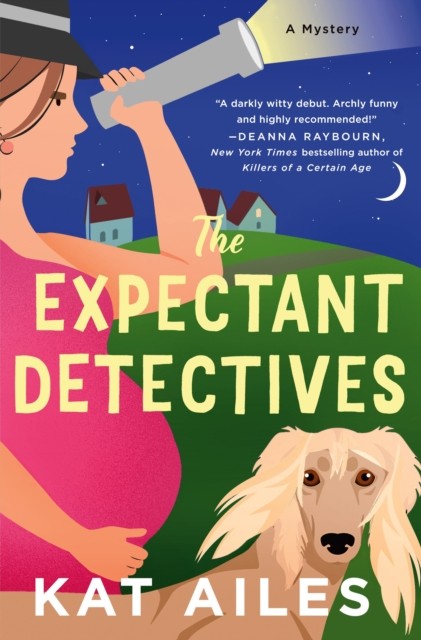 The Expectant Detectives by Kat Ailes HARDBACK 9781250322708
