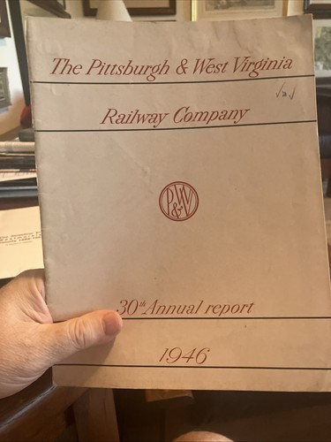 Pittsburgh & West Virginia Railway Company 30th Annual Report 1946