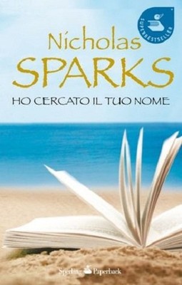 ho cercato il tuo nome sparks nicholas 8860618282