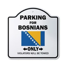 Parking For Bosnians Only Plastic Sign Bosnia Flag National Pride Love