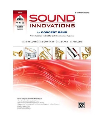 Sound Innovations for Concert Band, Bk 2: A Revolutionary Method for Early-Inter