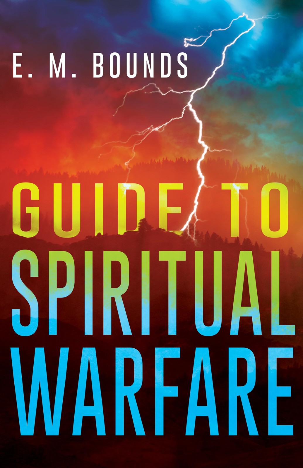 Guide to Spiritual Warfare - paperback E. M. Bounds