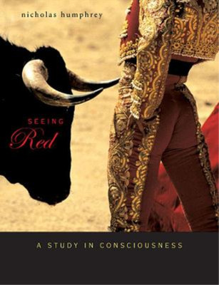 Seeing Red: A Study in Consciousness (Mind/Brain/Behaviour Initiative) (Mind/Bra