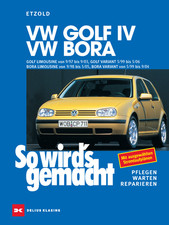 VW Golf 4 / Bora Benziner (1997-2005) Reparaturanleitung So wird`s gemacht