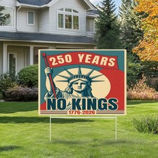 No Kings Yard Sign US 250th